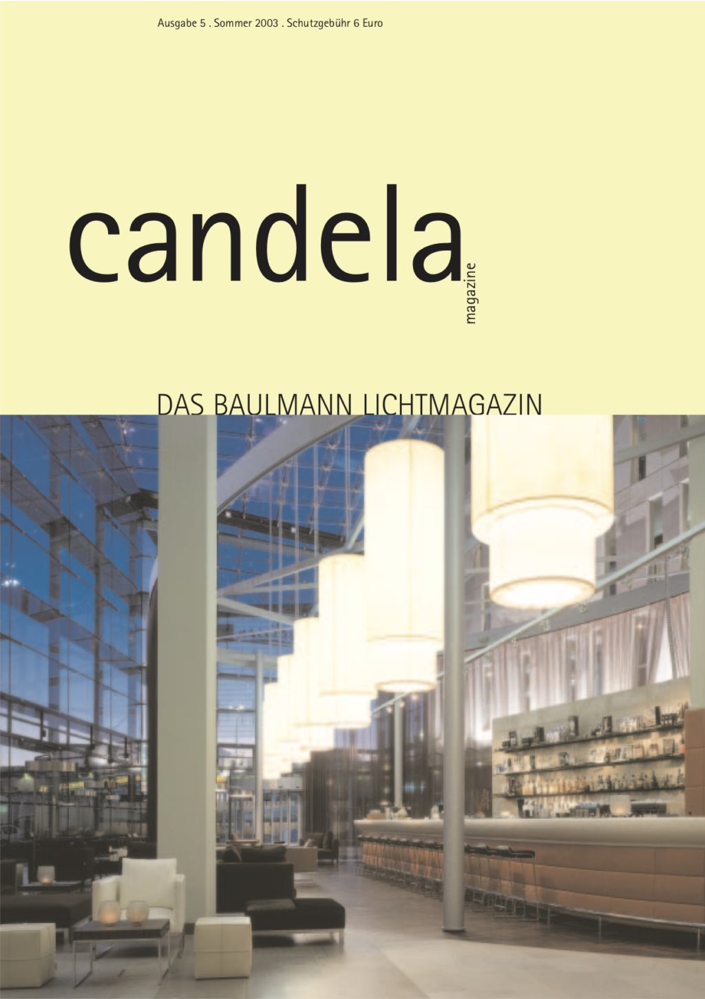 Candela 5 - Baulmann Leuchten